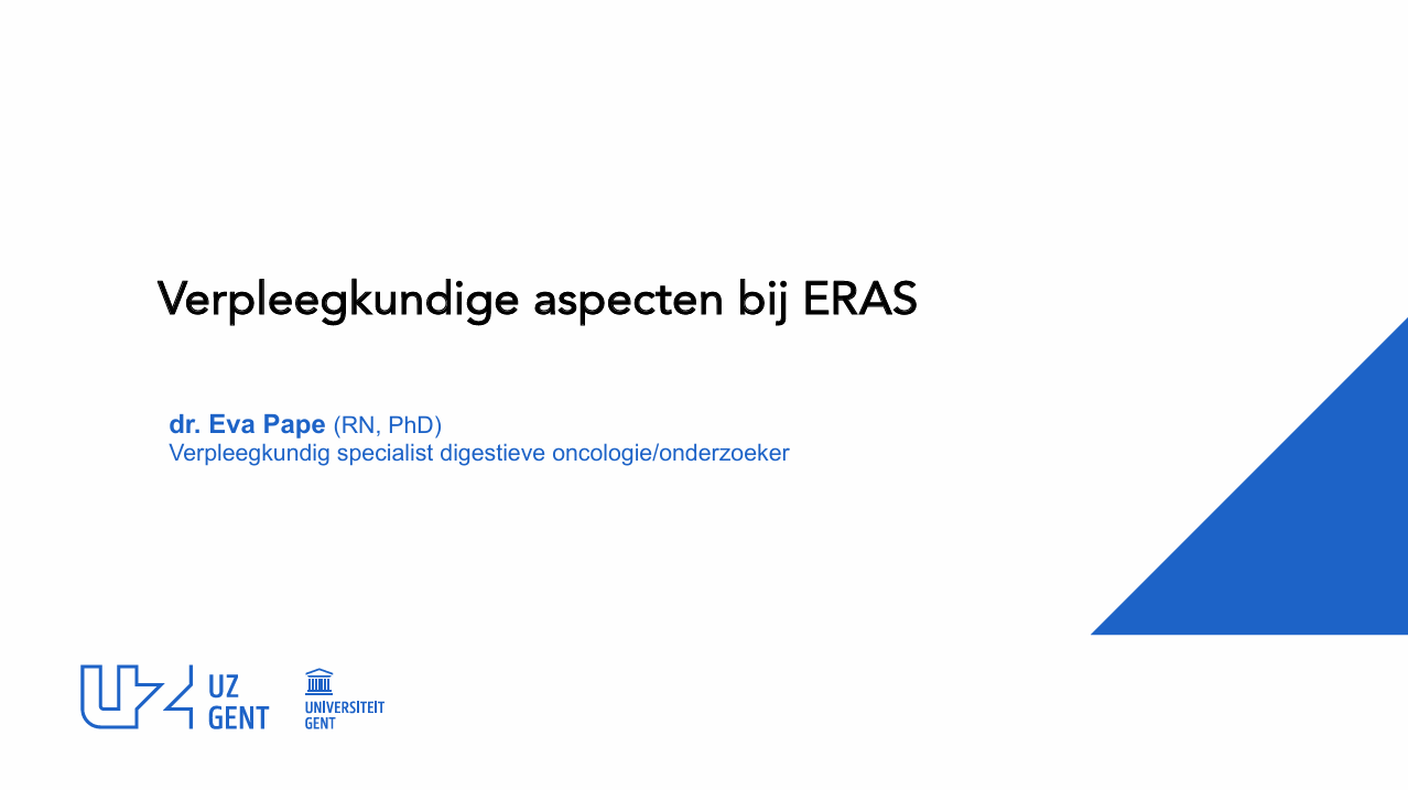Verpleegkundige aspecten bij ERAS