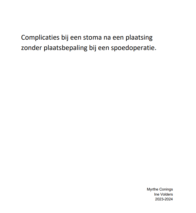Complicaties bij een stoma na een plaatsing  zonder plaatsbepaling bij een spoedoperatie