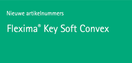 Productinformatie | Nieuwe artikelnummers Flexima® Key Soft Convex