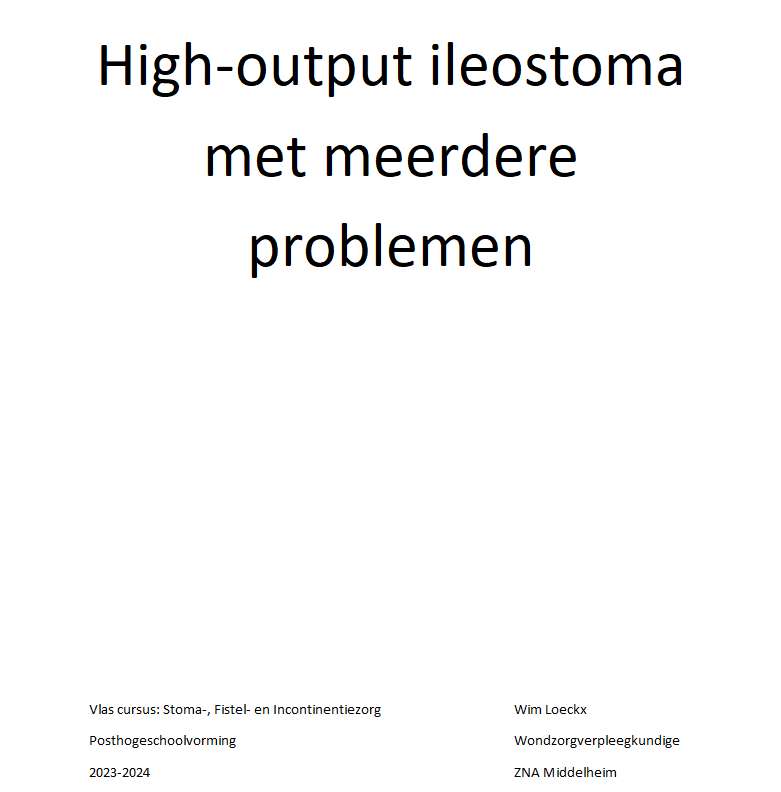 High-output ileostoma met meerdere problemen