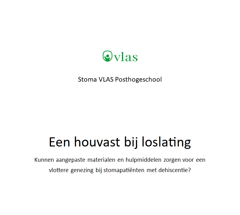 Een houvast bij loslating.  Kunnen aangepaste materialen en hulpmiddelen zorgen voor een vlottere genezing bij stomapatiënten met dehiscentie?
